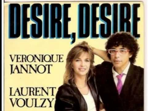 Véronique Jannot & Laurent Voulzy Désir,désir (Part 1 ) Son HD