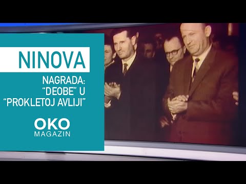 Oko magazin: Ninova nagrada – „Deobe" u „Prokletoj avliji"