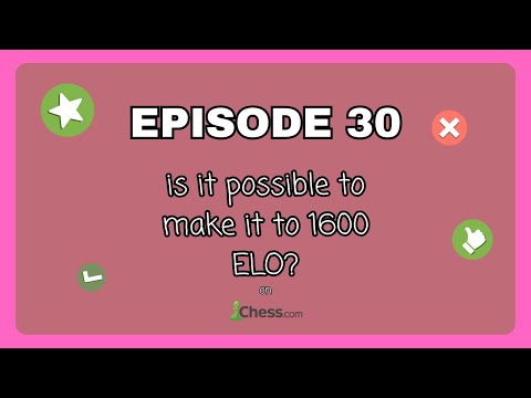 Road to 1600 ELO: Episode 30