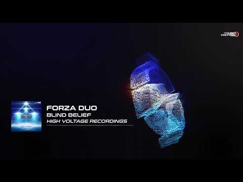 Forza:Duo -Blind Belief [HIGH VOLTAGE]