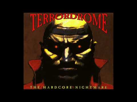 Terrordrome (The Hardcore Nightmare) disc 2