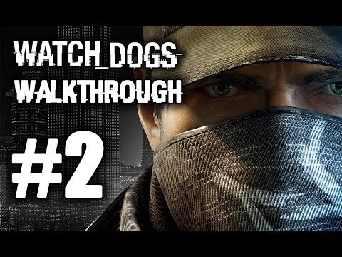 Watch Dogs Gameplay Walkthrough Part 2 (Let's Play): New Hideout! Skills! PS4, Xbox One, PC