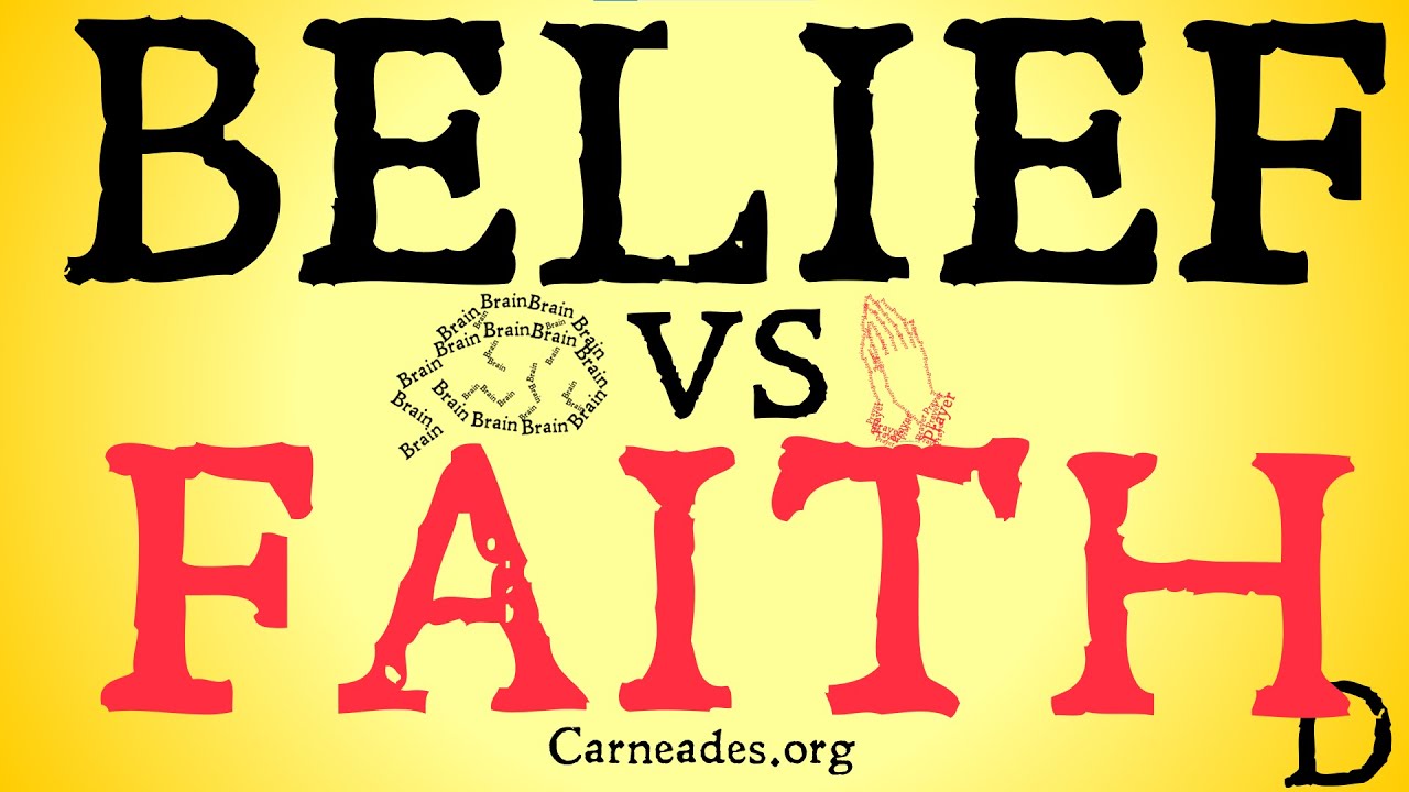 Belief vs Faith (Philosophical Distinction)