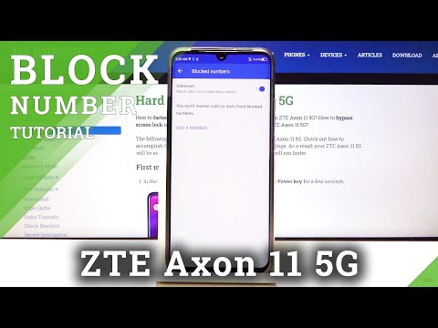 How to Block Number on ZTE Axon 11 5G – Create Blacklist