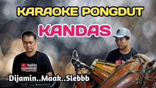 Download lagu KANDAS - KARAOKE PONGDUT mp3