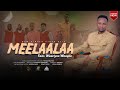 New Oromo Gospel Song By Wario Wako II Meelaalaa II 2024 17
