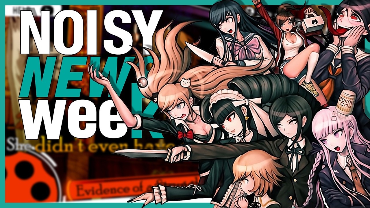 Danganronpa’s Surprise Steam Surge + This Week’s Biggest Game Announcements - Noisy News Week