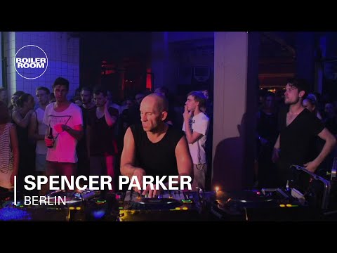 Spencer Parker Boiler Room Berlin DJ Set