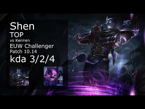 Shen Top vs Kennen - EUW Challenger 3/2/4 Patch 10.14 Gameplay