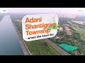 Adani Shantigram The Centre Of All Major Locations