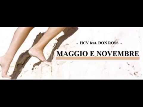HCV - Maggio e Novembre feat. Don Ross (Prod. 7Hit)