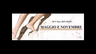 HCV - Maggio e Novembre feat. Don Ross (Prod. 7Hit)