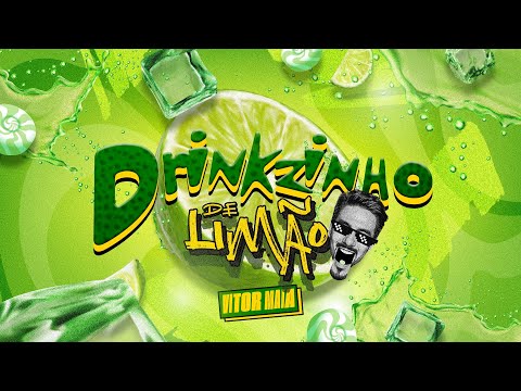 Vitor Maia - Drinkzinho De Limão (Clipe Oficial)