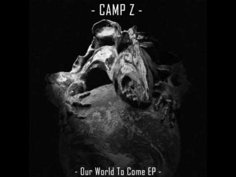 Camp Z - Our World To Come EP - 02 - New Balance