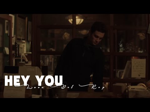 Hey You - Lana Del Rey