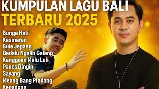 Download lagu KUMPULAN LAGU BALI TERBARU 2025 – FULL ALBUM POP BALI HITS & VIRAL Bunga Hati, Kasmaran, Bule Jepang mp3