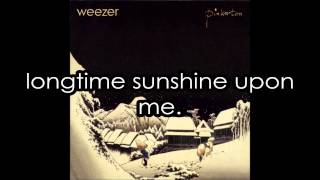 Weezer - Longtime Sunshine [Lyrics]