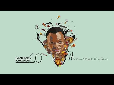 DJ Ganyani   Moon & Back Audio ft  Bongi Silinda