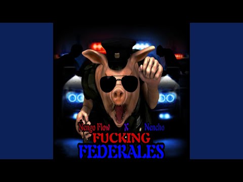 Fucking Federales