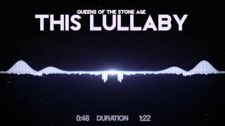 Queens of the Stone Age - This Lullaby
