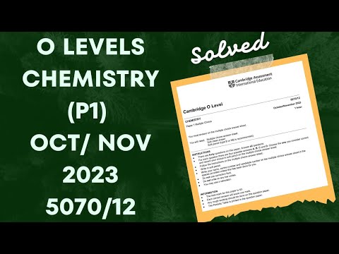 O Level Chemistry Paper 1 5070/12 OCT/NOV 2023