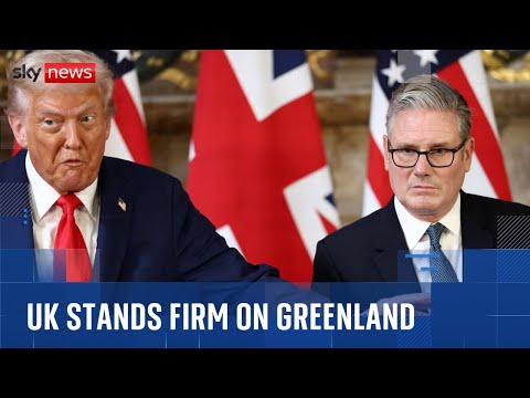 UK stands firm on 'non-negotiable' position over Greenland