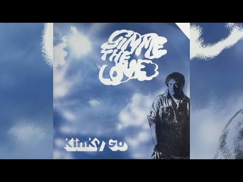 Kinky Go - Gimme The Love  (Subtitulos En Español) 💖💝💋💞✨💘💕