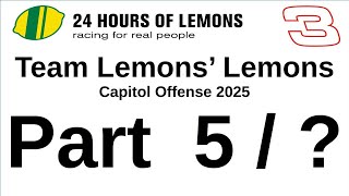 Team Lemons' Lemons Car #3 - Capital Offense 2025 at Summit Point Raceway - 24 Hours of LeMons!