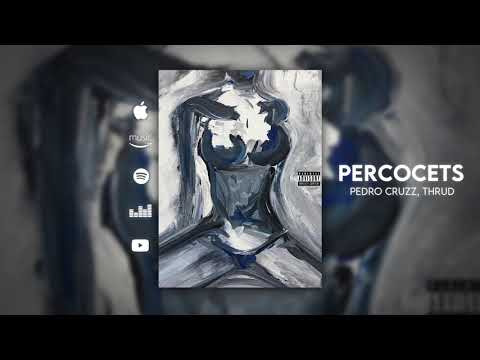 Pedr$ Cruz, Thrud - Percocets (Official Audio)
