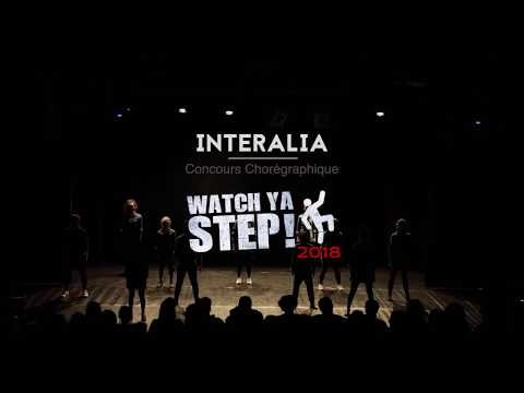Watch Ya Step 2 - Concours Chorégraphique - INTERALIA