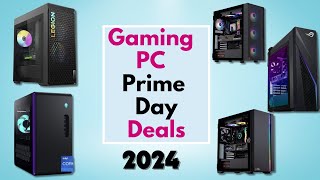 7 Unbelievable PRIME DAY Gaming PC Deals 2024 - Don't Miss These Steals!