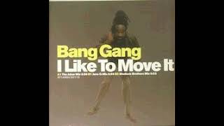 Bang Gang ‎– I Like To Move It (Jens O  Mix)