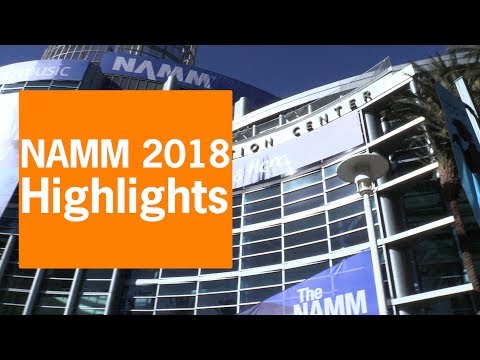 NAMM 2018 Highlights