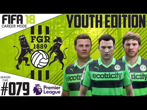 Fifa 18 Career Mode  - Youth Edition - Forest Green Rovers - EP 79
