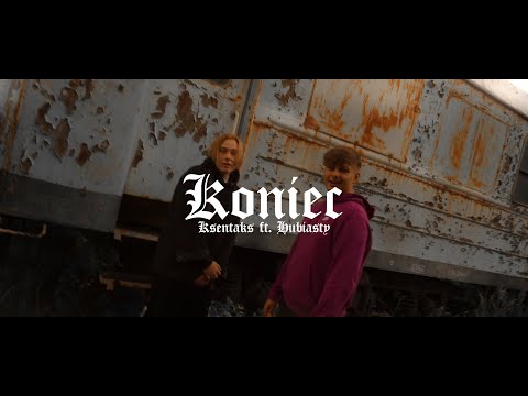 ksentaks ft. hubiasty - KONIEC (prod. Victry) [🎥: Yaneck ]