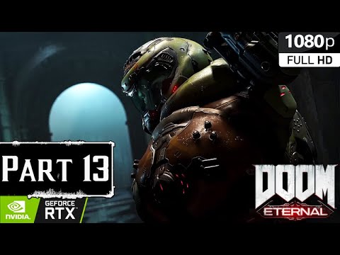 [RTX]Doom Eternal Walkthrough Gameplay [Part 13]