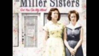 The Miller Sisters - Got You On My Mind