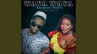 Waya Waya (Ampiano Remix)