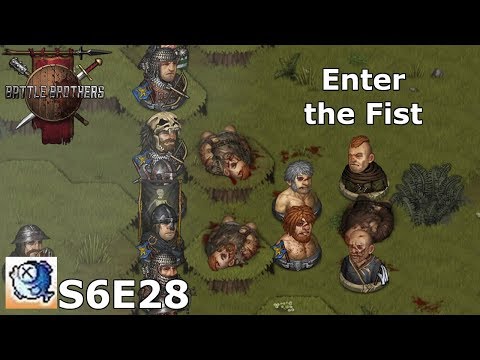 S6 Ep 28 Battle Brothers Expert - Longer than anticipated