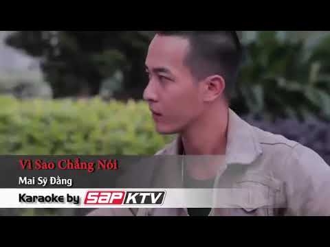 [Karaoke] Vì Sao Chẳng Nói - beat chuẩn Mai sỹ đằng- upload by Phong Thái Lâm