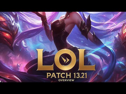 Revolutionary Updates in LoL Patch 13.21: Get Ahead of the Competition!