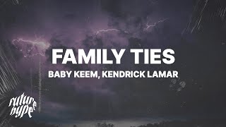 Baby Keem, Kendrick Lamar - family ties (Lyrics)