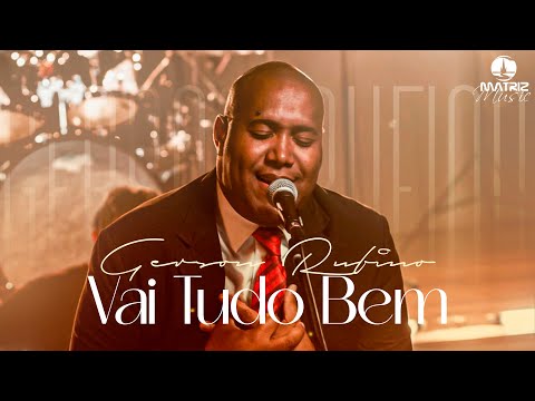 Gerson Rufino I Vai tudo bem "DVD RECONSTRUÇÃO" [Clipe Oficial]