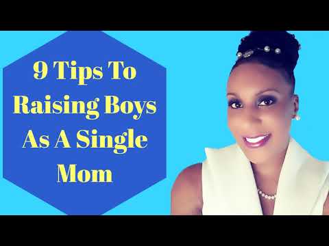 9 Tips For Single Moms Raising Boys | Single Mom Of Boys