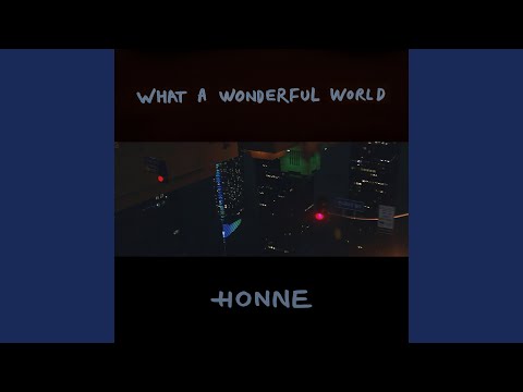 Video thumbnail for What A Wonderful World