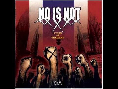 NO IS NOT -  Fuck Off Do It ( Thailand Hardcore Music )