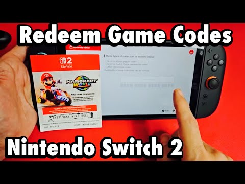 Nintendo Switch 2: How to Redeem Game Codes