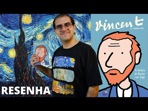 UMA HQ SOBRE VAN GOGH - Resenha de Vincent, da Bárbara Stok | Ronaldo Junior