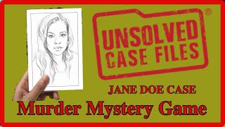 Unsolved Case Files: The Jane Doe Case Review