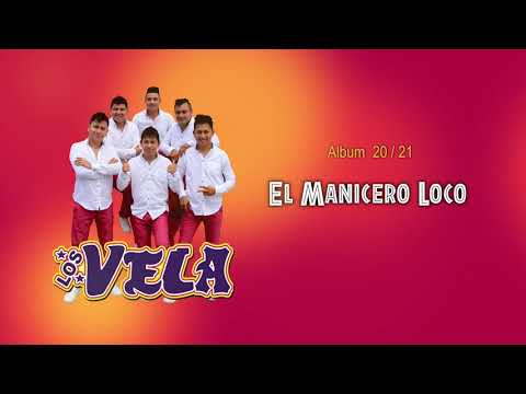 El Manicero Loco - Los Vela (tema)
